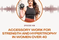 Accessory Lifts for Strength and Muscle Growth in Women Over 40