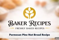 Rustic Parmesan and Pine Nut Bread Recipe