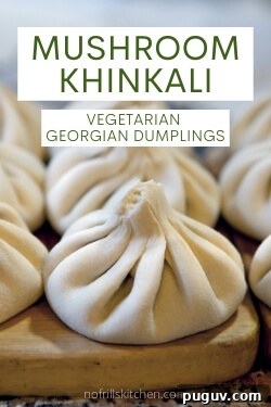 Mushroom Khinkali: Georgian Vegetarian Dumpling Recipe 9 img 15016103 15