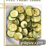 10-Minute Sautéed Zucchini with Fresh Herbs and Lemon Zest 5 A bowl of sautéed sliced zucchini with herbs with text overlay.
