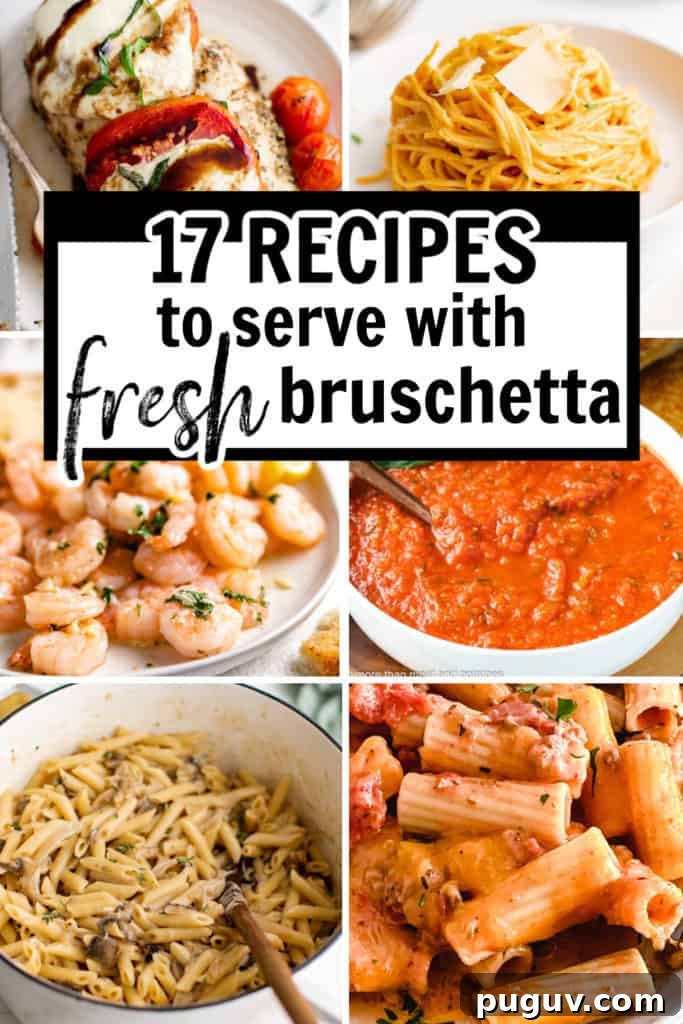 Perfect Pairings for Bruschetta: Appetizers, Salads & Wines 11 Main dish recipes to serve with bruschetta.