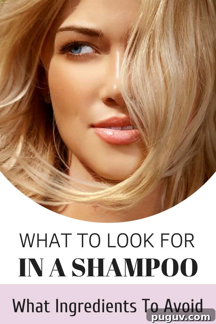 How to Choose a Shampoo: Ingredients You Should Avoid 2 What To Look For In A Shampoo what ingredients to avoid