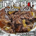 This Golden Instant Pot Roast recipe has the same great taste as our Golden Crock Pot Roast, but can be made in a fraction of the time! We love it!