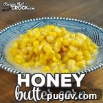 This easy Honey Butter Corn recipe takes one of our crock pot favorites and gives you a way to make it on your stove top! The flavor is absolutely amazing!